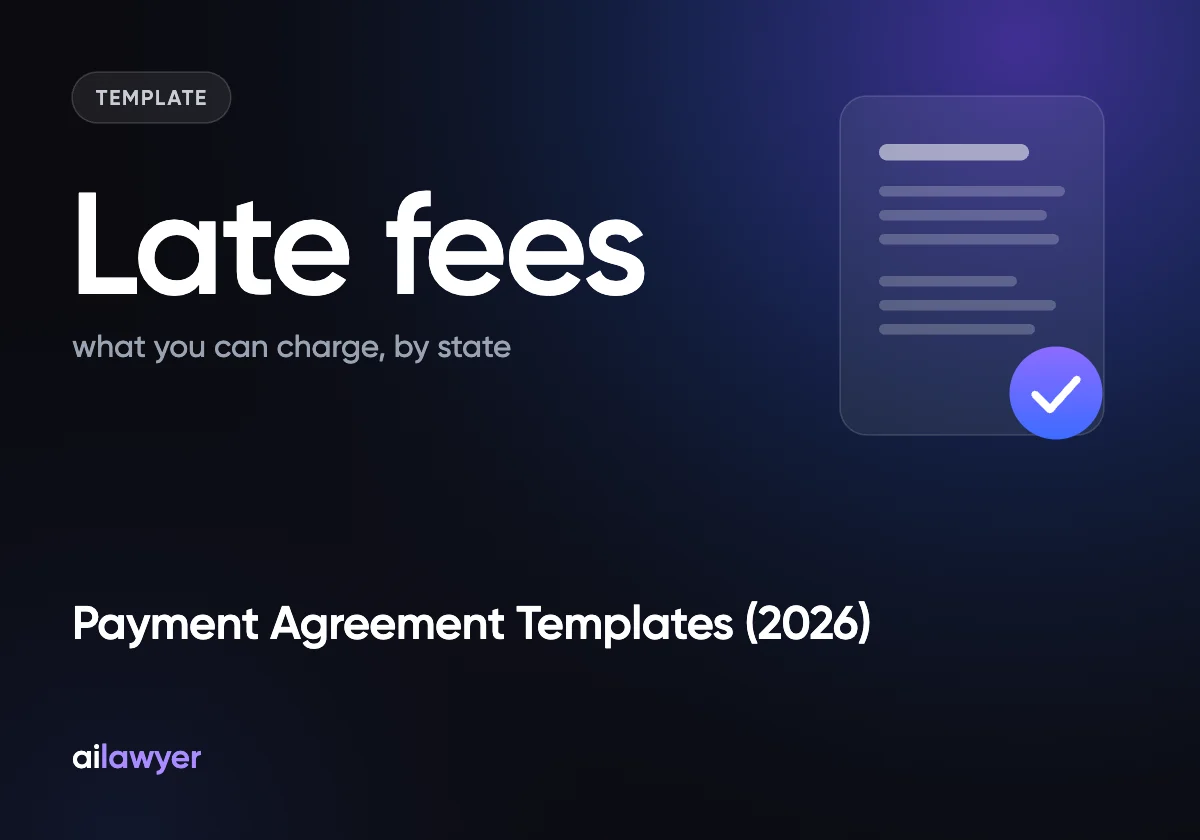 Payment Agreement Templates: U.S. Terms, Late Fees & Free Sample (2026)