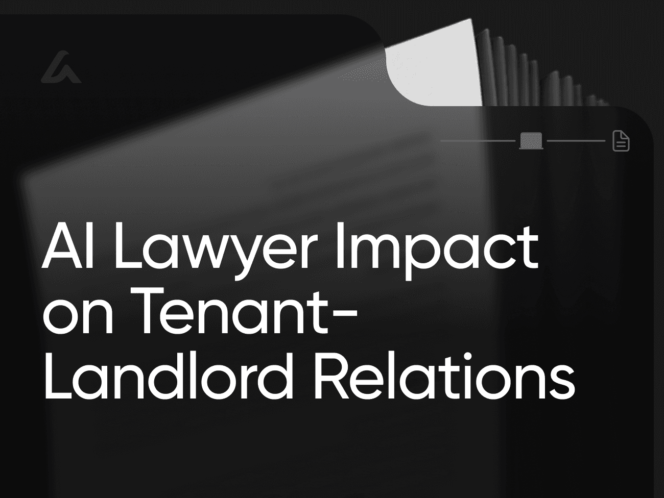 AI Lawyer Impact on Tenant-Landlord Relations