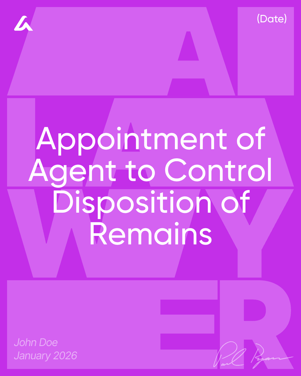 Appointment of Agent to Control Disposition of Remains